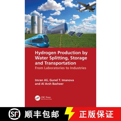 【3-4周达】Hydrogen Production by Water Splitting, Storage and Transportation: From Laboratories to I... [9781032458793]