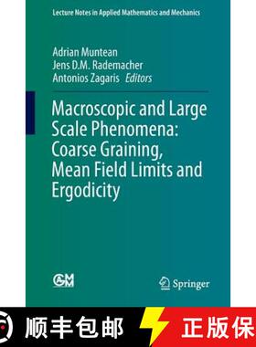 【3-4周达】Macroscopic and Large Scale Phenomena: Coarse Graining, Mean Field Limits and Ergodicity (... [9783319268828]
