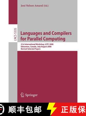【3-4周达】Languages and Compilers for Parallel Computing: 21th International Workshop, LCPC 2008, Ed... [9783540897392]