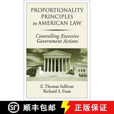 【3-4周达】Proportionality Principles in American Law: Controlling Excessive Government Actions [9780195324938]