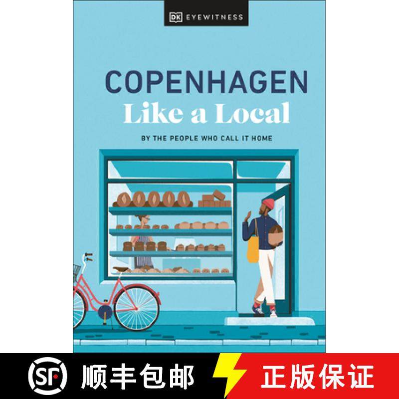 【3-4周达】Copenhagen Like a Local : By the People Who Call It Home [9780241680186]