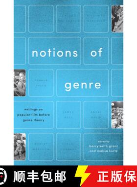 【3-4周达】Notions of Genre: Writings on Popular Film Before Genre Theory [9781477303757]