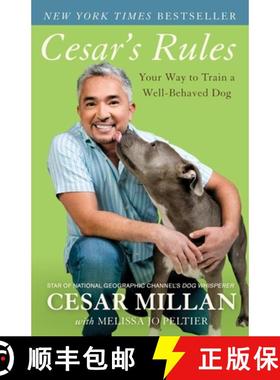 【3-4周达】Cesar's Rules: Your Way to Train a Well-Behaved Dog [9780307716873]
