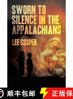 【3-4周达】Sworn To Silence In The Appalachians [9781665758666]
