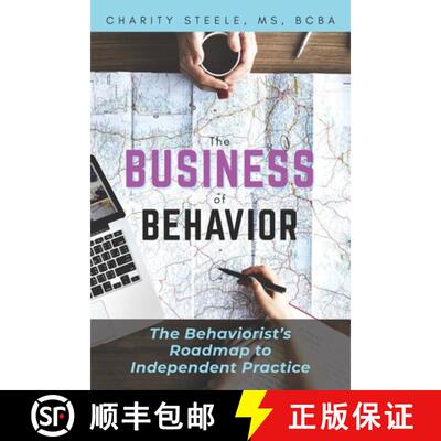【3-4周达】The Business of Behavior: The Behaviorist's Roadmap to Independent Practice [9781990185069]