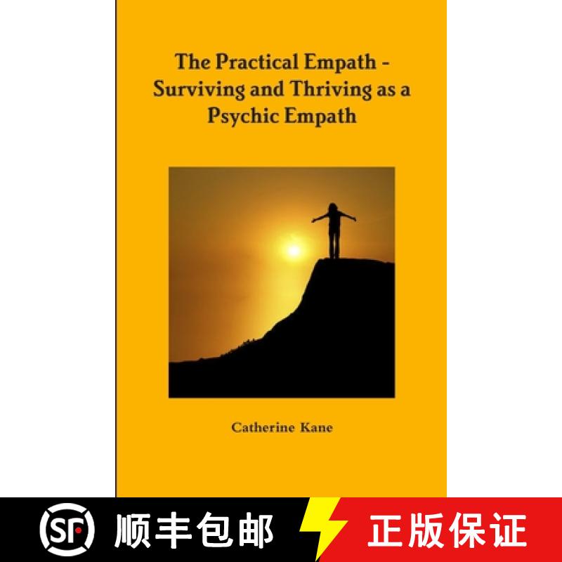 【3-4周达】The Practical Empath - Surviving and Thriving as a Psychic Empath [9780984695195]