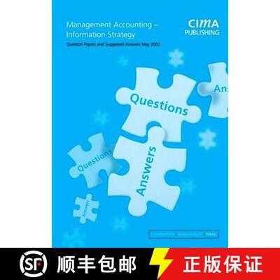 预订 Management Accounting- Information Strategy: May 2002 Exam Questions & Answers [9781859715352]