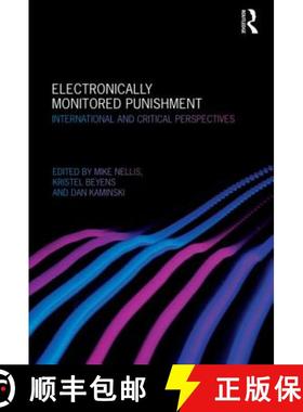 【3-4周达】Electronically Monitored Punishment: International and Critical Perspectives [9781843922735]
