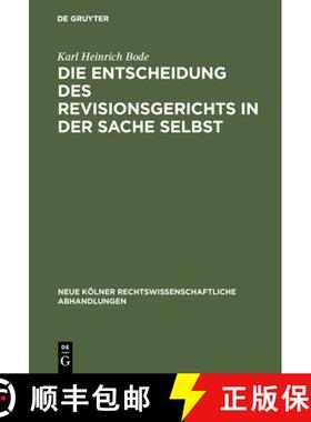 【3-4周达】Die Entscheidung des Revisionsgerichts in der Sache selbst [9783111161877]