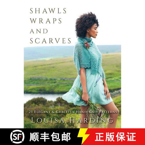 预订 Shawls, Wraps, and Scarves: 21 Elegant and Graceful Hand-Knit Patterns [9780486839998]