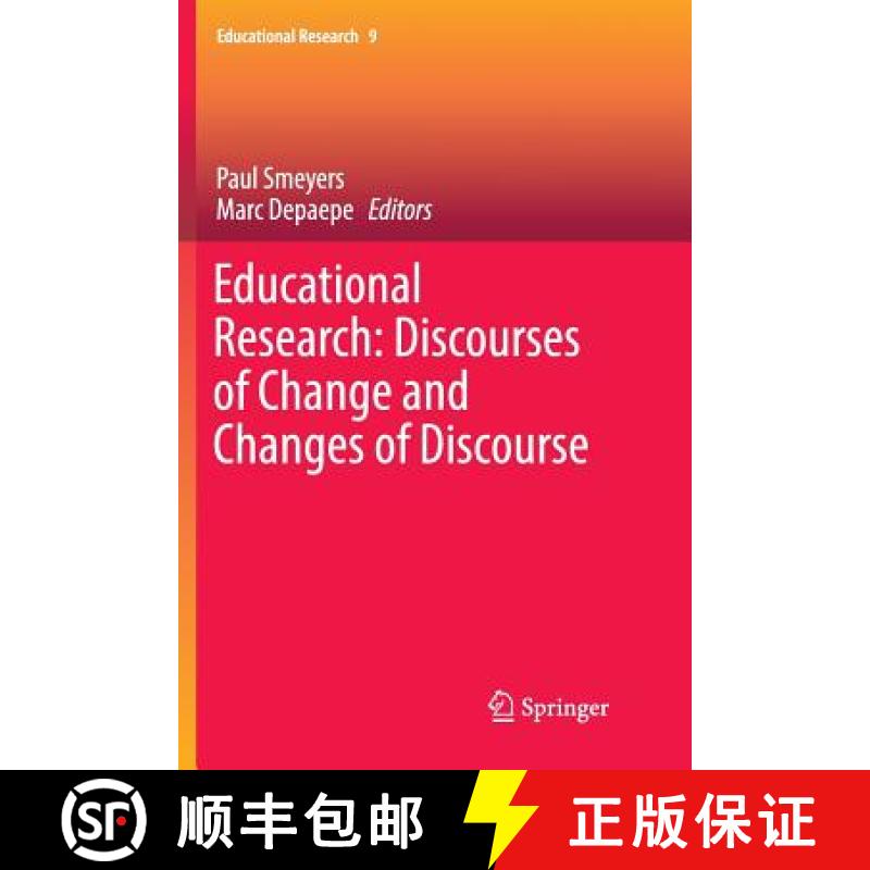 【3-4周达】Educational Research: Discourses of Change and Changes of Discourse: Discourses of Change ... [9783319808147]