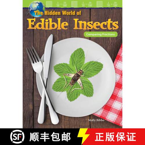 【3-4周达】The Hidden World of Edible Insects: Comparing Fractions [9781425855536]