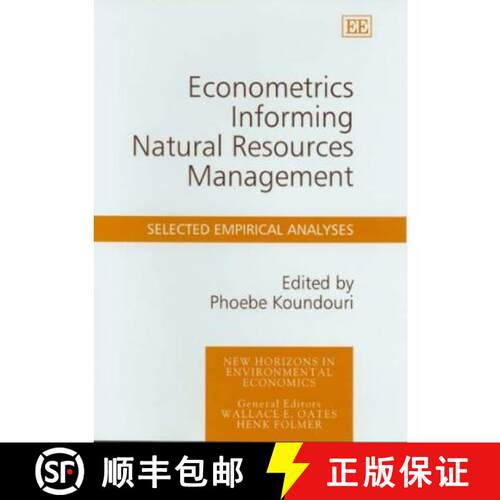 【3-4周达】精装 Econometrics Informing Natural Resources Management: Selected Empirical Analyses: Sel... [9781843769224]