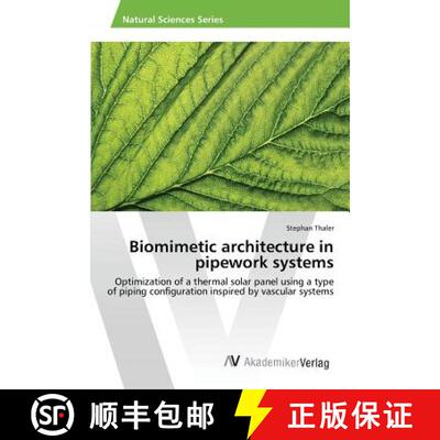 预订 Biomimetic architecture in pipework systems [9783639881110]