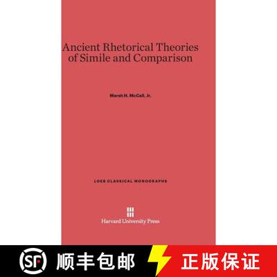 【3-4周达】Ancient Rhetorical Theories of Simile and Comparison [9780674186361]