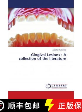 预订 Gingival Lesions : A collection of the literature [9786137435182]