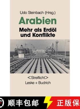 【3-4周达】Arabien: Mehr ALS Erdoel Und Konflikte: Mehr ALS Erdol Und Konflikte [9783810009814]