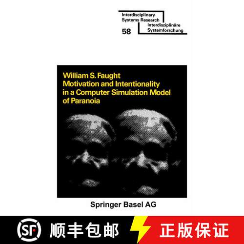 【3-4周达】Motivation and Intentionality in a Computer Simulation Model of Paranoia [9783764310349]