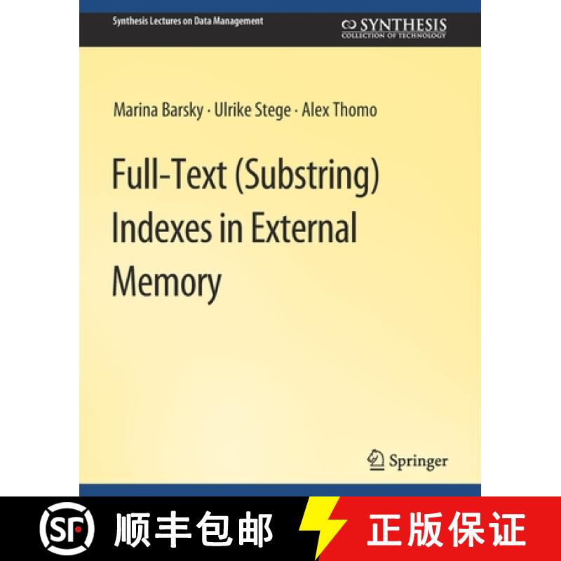 【4周达】Full-Text (Substring) Indexes in External Memory [9783031007576]