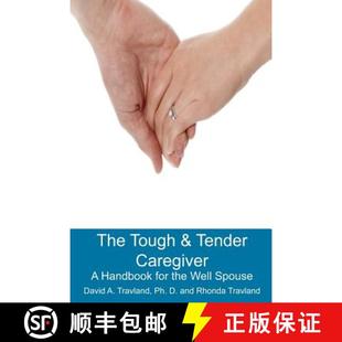 9781439234853 for The Tough the Caregiver Tender Spouse 预订 Well Handbook
