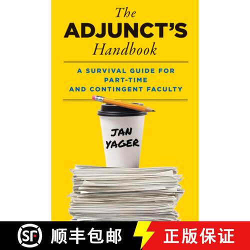 【3-4周达】The Adjunct′s Handbook – A Survival Guide for Part–Time and Contingent Faculty [9781421453668]