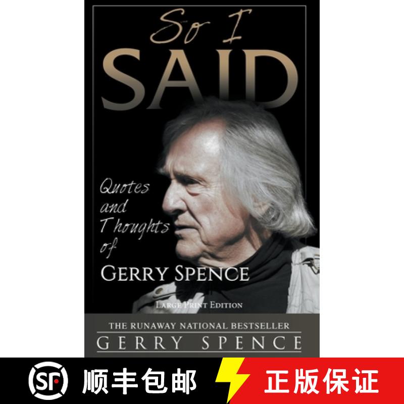 【2-3周达】So I Said (LARGE PRINT): Quotes and Thoughts of Gerry Spence [9781649221308]
