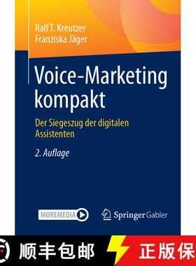 【3-4周达】Voice-Marketing kompakt : Der Siegeszug der digitalen Assistenten (2., vollst. überarb. u... [9783658491611]