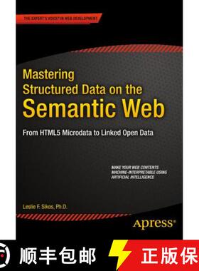 【3-4周达】Mastering Structured Data on the Semantic Web : From HTML5 Microdata to Linked Open Data (... [9781484210505]