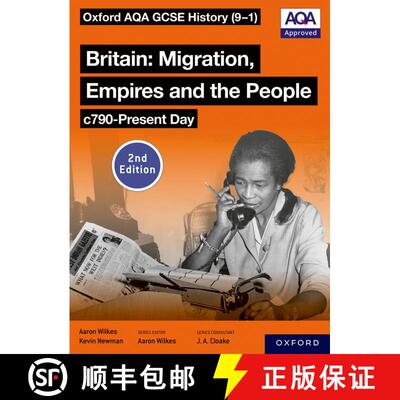 【3-4周达】Oxford AQA GCSE History (9-1): Britain: Migration, Empires and the People c790-Present Day... [9781382023078]