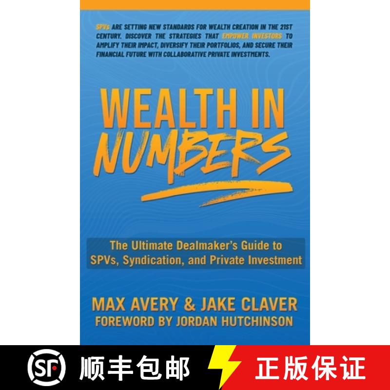 【2-3周达】Wealth in Numbers: The Ultimate Dealmaker's Guide to SPVs, Syndication, and Private Invest... [9798218532659]