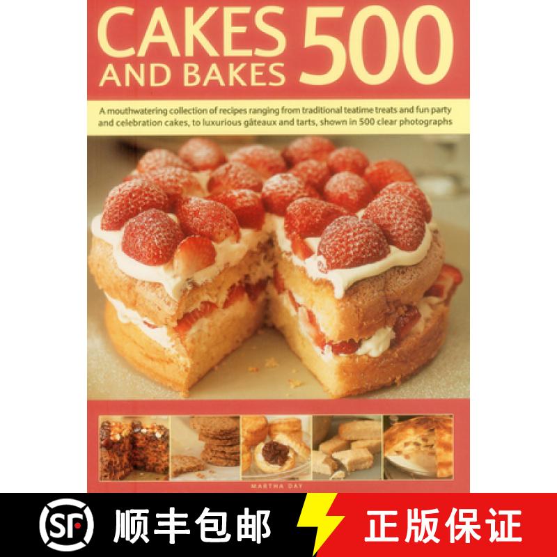 【2-3周达】Cakes and Bakes 500: A Mouthwatering Collection of Recipes Ranging from Traditional Teatim... [9781780193359]