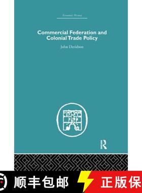 【3-4周达】Commercial Federation and Colonial Trade Policy [9781138865068]