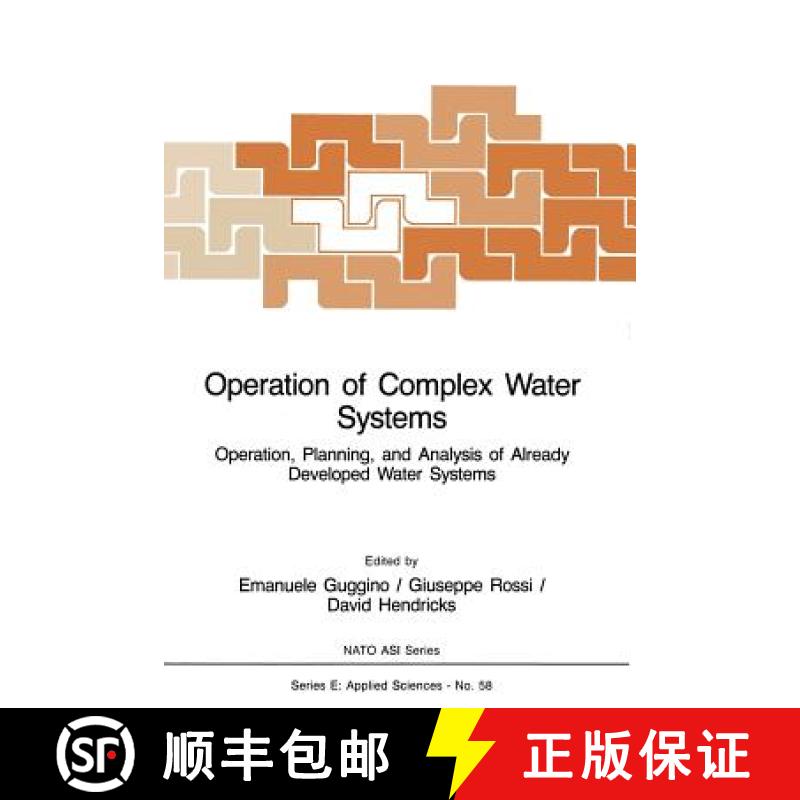 【3-4周达】Operation of Complex Water Systems : Operation, Planning and Analysis of Already Developed... [9789400968097]