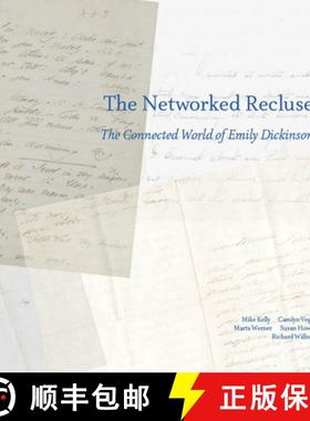 【3-4周达】The Networked Recluse: The Connected World of Emily Dickinson [9781943208067]