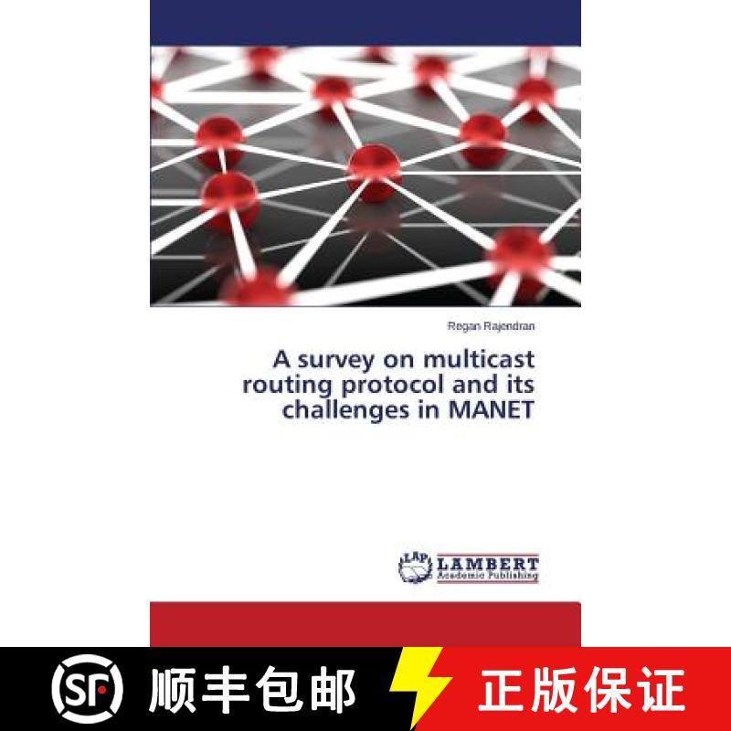 预订 A survey on multicast routing protocol and its challenges in MANET [9783659687204]