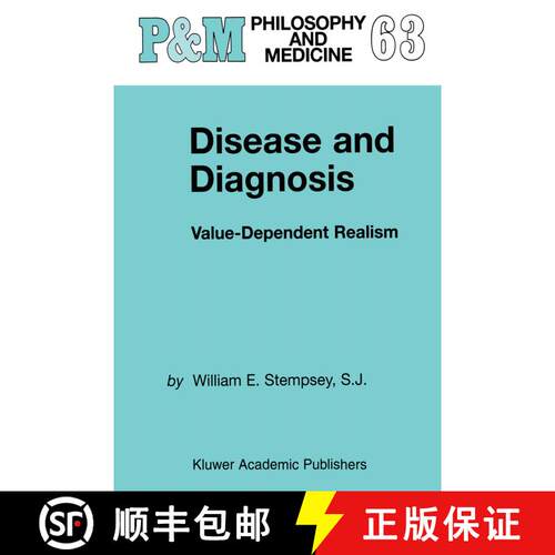 【3-4周达】Disease and Diagnosis : Value-Dependent Realism [9780792363224]