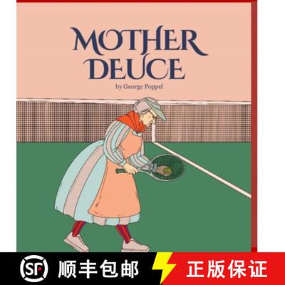【3-4周达】Mother Deuce: Tennis Etiquette and the Rules of the Game [9798885257510]