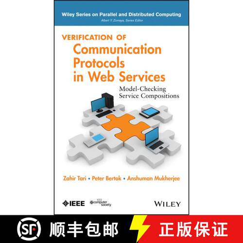 【3-4周达】精装 Verification Of Communication Protocols In Web Services: Model-Checking Service Compo... [9780470905395]