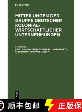 预订 Die Nutzbaren Minerallagerstätten Von Deutsch-Südwestafrika [9783111173610]