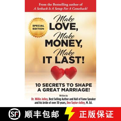 【3-4周达】Make Love, Make Money, Make It Last!: 10 Secrets to Shape a Great Marriage [9780999273104]