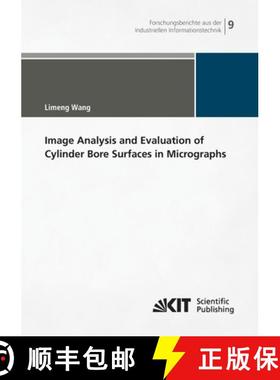 【3-4周达】Image Analysis and Evaluation of Cylinder Bore Surfaces in Micrographs [9783731502395]