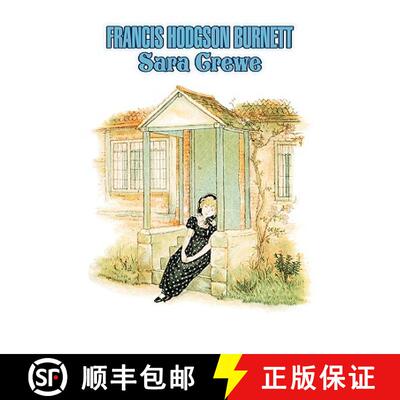 【3-4周达】Sara Crewe by Frances Hodgson Burnett, Juvenile Fiction, Classics, Family [9781606643884]