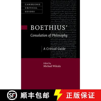 【3-4周达】Boethius’ ‘Consolation of Philosophy’: A Critical Guide [9781009288224]