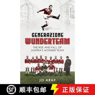 Wunderteam and Generazione Wonder 9781785318528 The 3周达 Fall Rise Team Austria