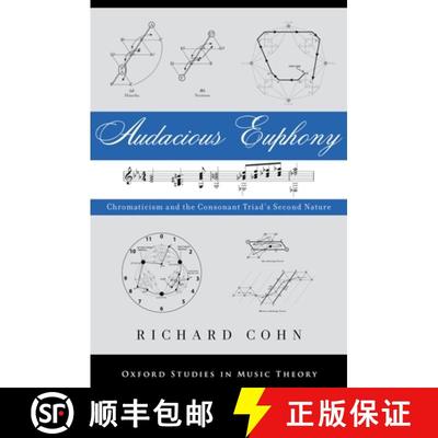 【3-4周达】Audacious Euphony: Chromatic Harmony and the Triad's Second Nature [9780199772698]