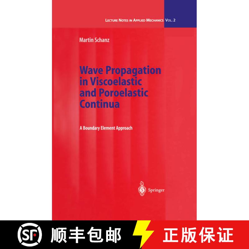 【3-4周达】Wave Propagation in Viscoelastic and Poroelastic Continua : A Boundary Element Approach [9783642074905] - 实物图