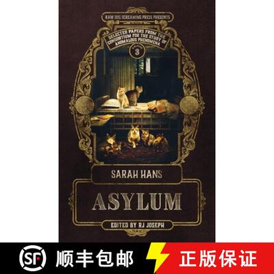 【3-4周达】Asylum: Selected Papers from the Consortium for the Study of Anomalous Phenomena [9781947879683]