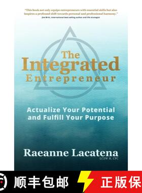 【3-4周达】The Integrated Entrepreneur: Actualize Your Potential and Fulfill Your Purpose, b/w edition [9781959955481]