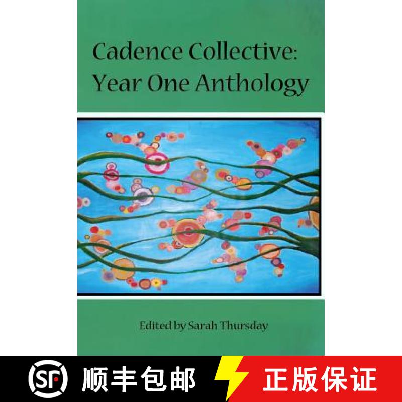 【3-4周达】Cadence Collective: Year One Anthology [9780692247396]
