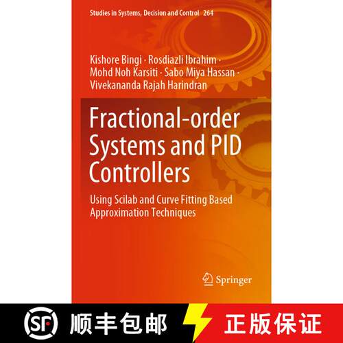 【3-4周达】精装 Fractional-order Systems and PID Controllers : Using Scilab and Curve Fitting Based A... [9783030339333]